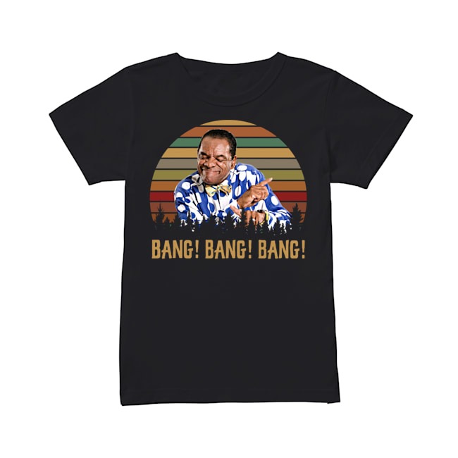 John Witherspoon Friday After Next Bang Bang Bang Vintage Shirt Ct Fashion Store