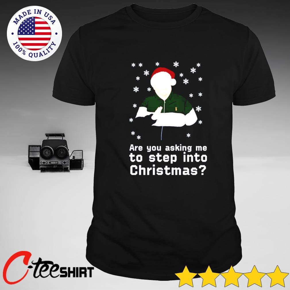 step into christmas t shirt