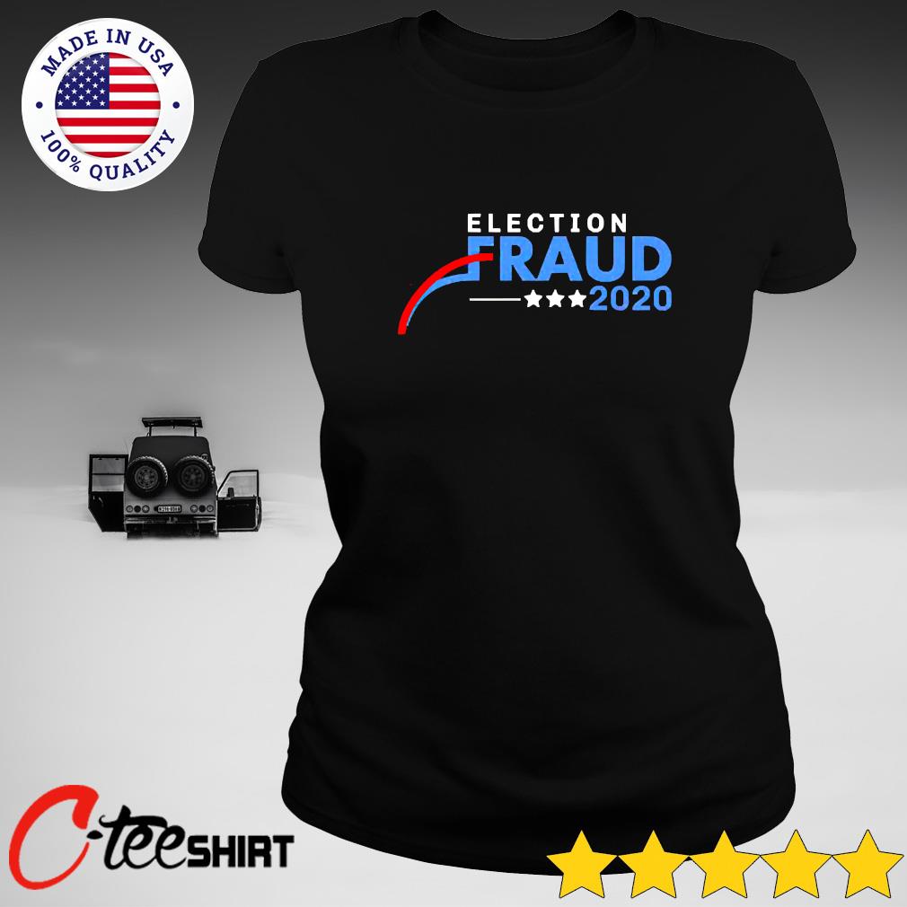 2020 fraud shirt